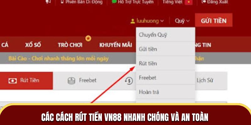 Các cách rút tiền WW88 nhanh chóng và an toàn